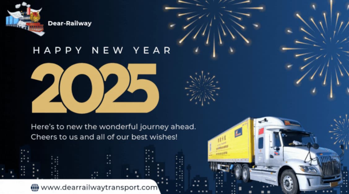 Happy New Year 2025 from Dear-Railway Container Transport!